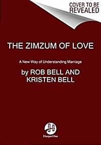 The Zimzum of Love: A New Way of Understanding Marriage (Paperback)