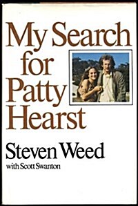 My Search for Patty Hearst (Hardcover, 1st)