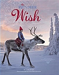 The Reindeer Wish: A Christmas Book for Kids (Hardcover)