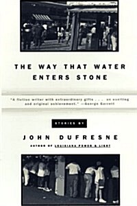 The Way That Water Enters Stone: Stories (Paperback, Reprint)