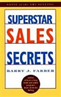Superstar Sales Secrets (State of the Art Selling) (Paperback, FIRST EDITIION)