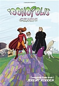 Toonopolis: Gemini (Hardcover)