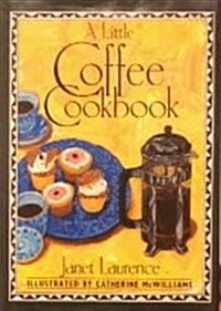 A Little Coffee Cookbook (Hardcover, English Language)