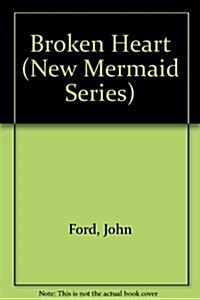 Broken Heart (New Mermaid Series) (Paperback, 2 Revised)