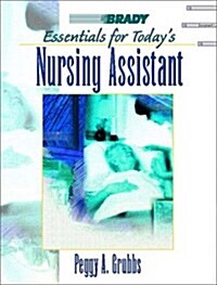 Essentials for Todays Nursing Assistant (Paperback, 1st)