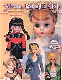 Modern Collectible Dolls: Identification & Value Guide, Vol. 4 (Hardcover, 4th)