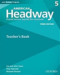 American Headway: Five: Teachers Resource Book with Testing Program : Proven Success Beyond the Classroom (Paperback, 3 Revised edition)