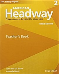 [중고] American Headway: Two: Teacher‘s Resource Book with Testing Program : Proven Success Beyond the Classroom (Paperback, 3 Revised edition)