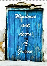 Windows and Doors of Greece, UK Version : Captured in Corfu and Crete (Calendar, 3 Rev ed)