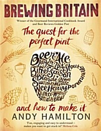 Brewing Britain : The quest for the perfect pint (Paperback)