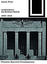 Architektur Im Dritten Reich 1933 - 1945 (Paperback, Unverand. Nachd)