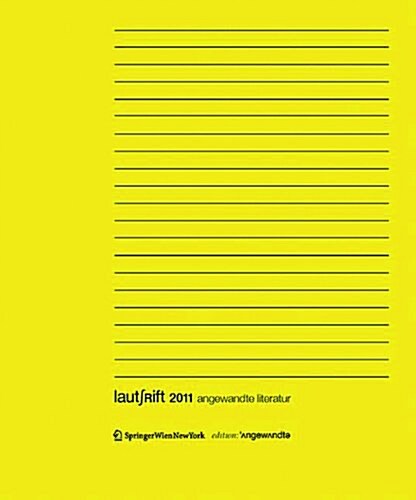 Lautschrift 2011: Angewandte Literatur (Paperback)