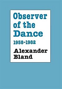 Observer of the Dance, 1958-82 (Hardcover)