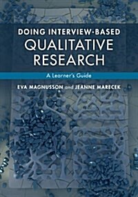 Doing Interview-Based Qualitative Research : A Learners Guide (Hardcover)