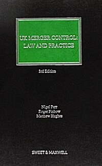 UK Merger Control: Law & Practice (Hardcover, 3 ed)