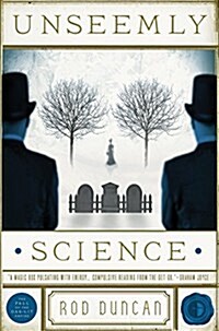 Unseemly Science : The Second Book in the Fall of the Gas-Lit Empire (Paperback, New ed)