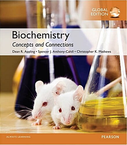Biochemistry: Concepts and Connections, Global Edition (Paperback)