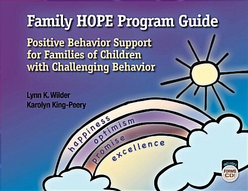 Family HOPE Program Guide : Positive Behavior Support for Families of Children with Challenging Behavior (Paperback)