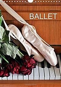 Ballet / UK-Version : Photographs of the Ballet (Calendar, 3 Rev ed)