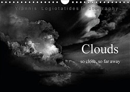 Clouds, So Close, So Far Away / UK-Version : Clouds, the Soul of the Sky (Calendar, 2 Rev ed)