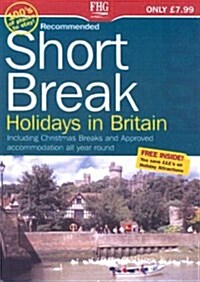 Recommended Short Break Holidays in Britain (Paperback, Rev ed)