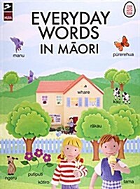 Everyday Words in Maori (Paperback)