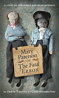 Mary Paterson, or, the Fatal Error (Hardcover)