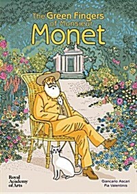 Green Fingers of Monsieur Monet (Hardcover)