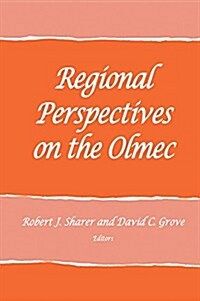 Regional Perspectives on the Olmec (Paperback)