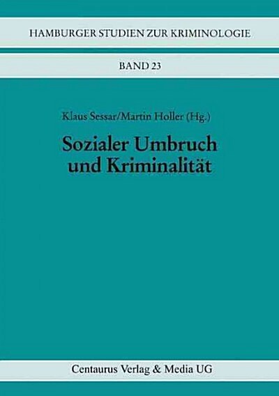 Sozialer Umbruch Und Kriminalit? (Paperback, 1997)