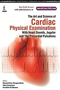 The Art and Science of Cardiac Physical Examination (Hardcover, 2 ed)