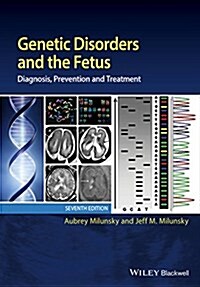 Genetic Disorders and the Fetus: Diagnosis, Prevention, and Treatment (Hardcover, 7, Revised)
