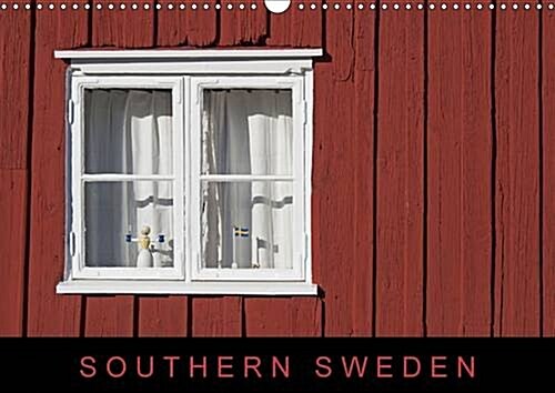 Southern Sweden (UK-Version) : A Photographic Journey Through Southern Sweden (Calendar, 3 Rev ed)