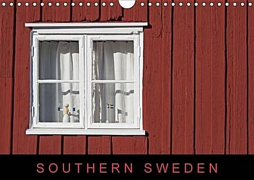 Southern Sweden (UK-Version) : A Photographic Journey Through Southern Sweden (Calendar, 3 Rev ed)