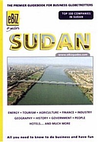 Sudan : The Premier Guidebook for Business Globetrotters (Paperback, illustrated ed)