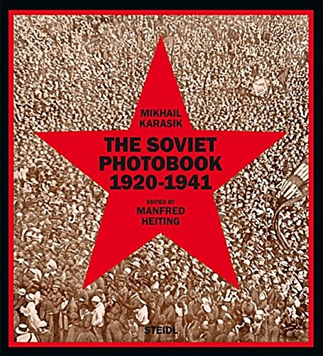 The Soviet Photobook 1920-1941 (Hardcover)