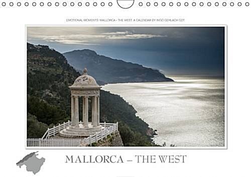 Emotional Moments: Mallorca - The West : Wonderful Photos That Make You Want to Go on a Vacation to the Favourite Island of the British - Mallorca (Calendar, UK ed)