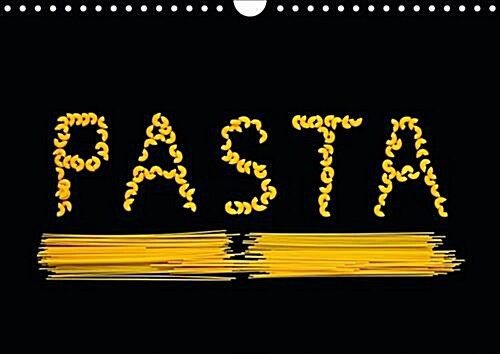Pasta / UK-Version : Photographs of Pasta (Calendar, 3 Rev ed)