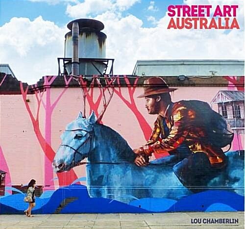 Street Art: Australia (Hardcover)