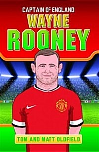Wayne Rooney : Captain of England (Paperback)