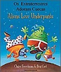 Aliens Love Underpants in Portuguese & English (Paperback)