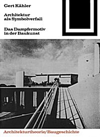 ARCHITEKTUR ALS SYMBOLVERFALL (Paperback)