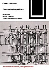 BAUGESCHICHTE POLITISCH (Paperback)