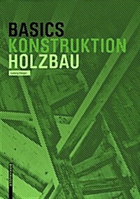 Basics Holzbau (Hardcover)
