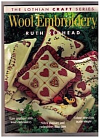 Wool Embroidery (Lothian Craft Series) (Paperback)