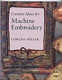 Creative Ideas in Machine Embroidery (Order Number 8328) (Paperback)