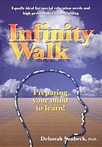 Infinity Walk: Preparing Your Mind to Learn (Paperback, 2 Sub)