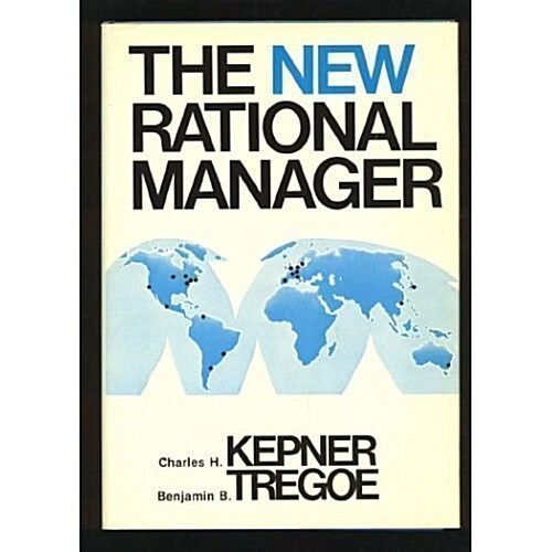 The New Rational Manager (Hardcover, Updated)