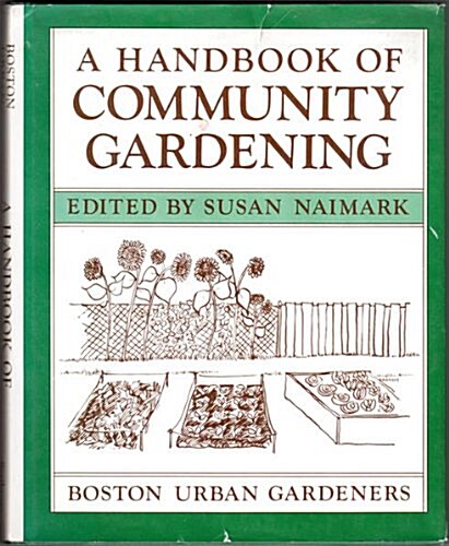 Handbook of Community Gardening (Hardcover)