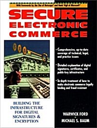 Secure Electronic Commerce: Building the Infrastructure for Digital Signatures and Encryption (Paperback)